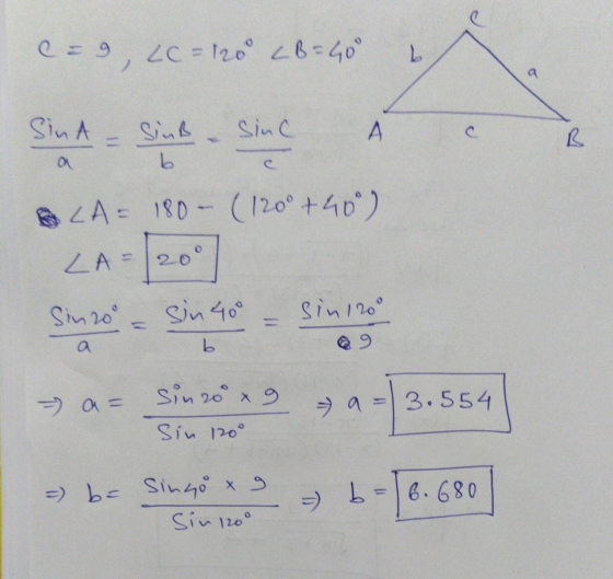 C = 9, LC = 120 CB=600 L. 2 SinA= Sinc A SiuB b B LA = 180 - (120° +40) LA = 200 Sin 20 - sin 400 sin 1200 b sin 20 x 9 => a