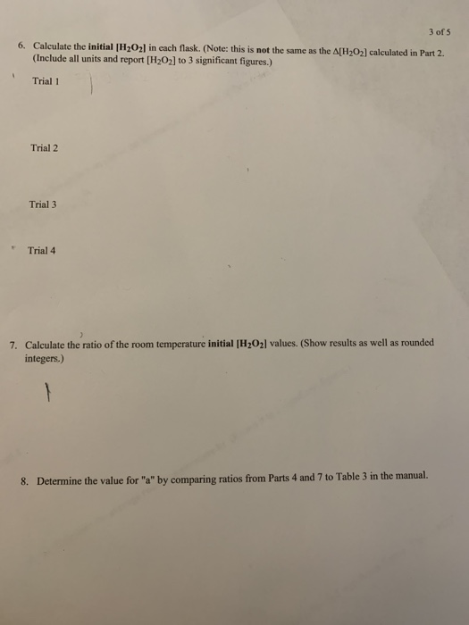 3 of 6. Calculate the initial [H20l in each flask. (Note: this is not the same as the A[H2O2 calculated in Part 2 (Include al