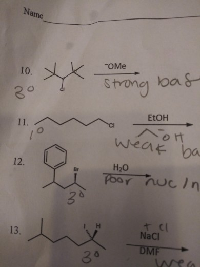 Name OMe 10. Strang ba& ETOH 11. weat ba 12 Нао Poor nuc /n 30 t Cl NaCl 13. DMF 30