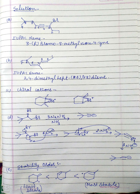 solution- IUPAC Name - 3-(R) Bromo-8-methyl non-4-yne IUPAC Name- 2,4-dimethylhept-(26), (47) diene chiral cations - (c) 0 NH
