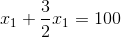 x1 + x1 = 100