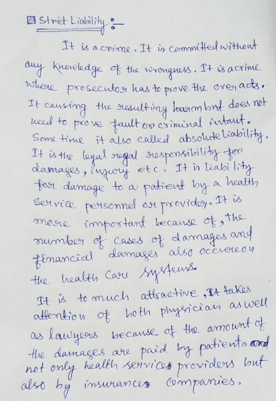 Strict Liability : It is a crime. It is committed without any knowledge of the wrongness. It is a crime where prosecutor has