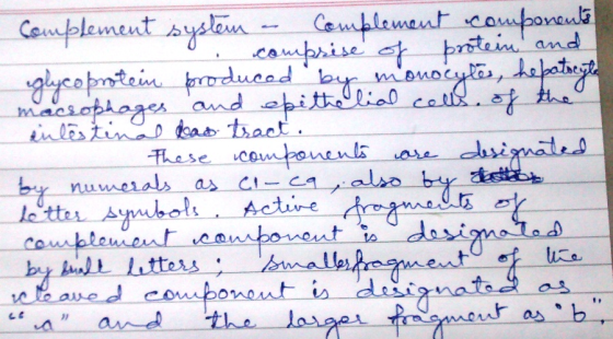 Complement system - Complement components comprise of protein and glycoprotein produced by monocytes, hepatocyte macrophages