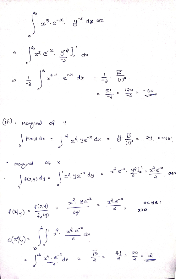 25. ex g dy dx O - db as ex Concha doc 0 6 C-1 SG е. dx -> 2 . عر) 5! 120 60 (ir). Marginal 4. Marginal of s f(x,y) de soxa?