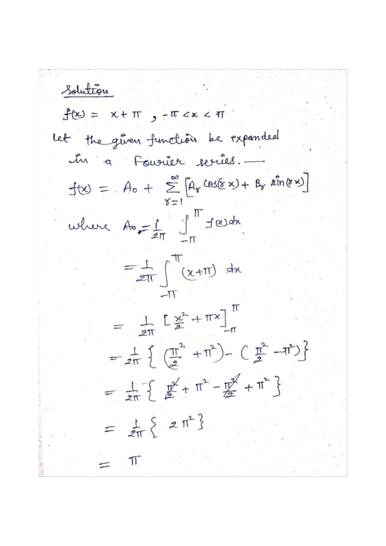 solution fox) = x+ IT -it CX < IT let the given function be expended . کفشومو نعومه شد 8=1 21 - : fto = Ao + È (Ay Coolê x)+