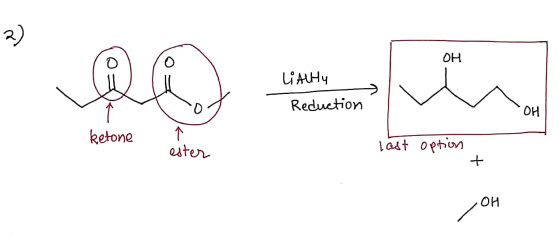 2) OH Liathy Reduction OH ketone 个 ester last option + OH