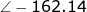 \large \angle-162.14