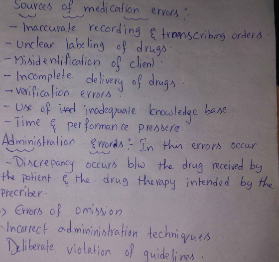 Sources of medication errors - - Inaccurate recording & transcribing orders - Unclear labeling of drugs. - Misidentification