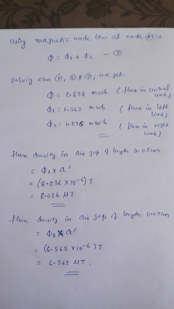 resing mamelic node law at node ains 0= di +62 – ③ solving en , @x ; we get = 2.838 mush e fun in central de = 1.562 mwb (fun