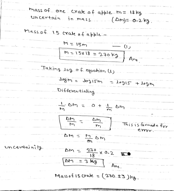 18 mass of one Crak of apple m= Uh certah in mass msssơf 15 c.rak of apple- m=15x18 =240 kg Taking log o eguothion ) Differen