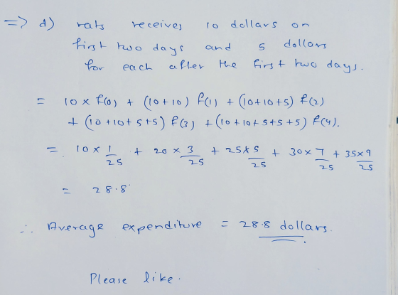 => d) lo dollars rats receives first two days for and dollars 5 each aller the first two days. 11 10 x fro) + (10+10) fou + (