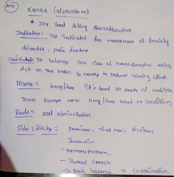 Ang Xanax Calpruzola m) * Its shart Acting Benzodiazepine Indication at indicated for management of Anzeiety disorder, panic