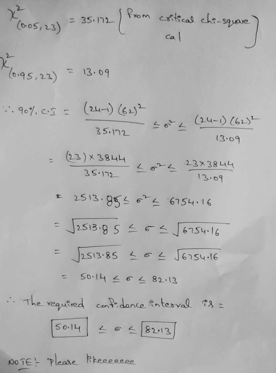 = 35.172 (0.05, 23) PP from critical chi-square cal 20195,23) = 13.09 2.90% cos= (24-1) (628² (24-1) (6252 35.172 13.09 (23)