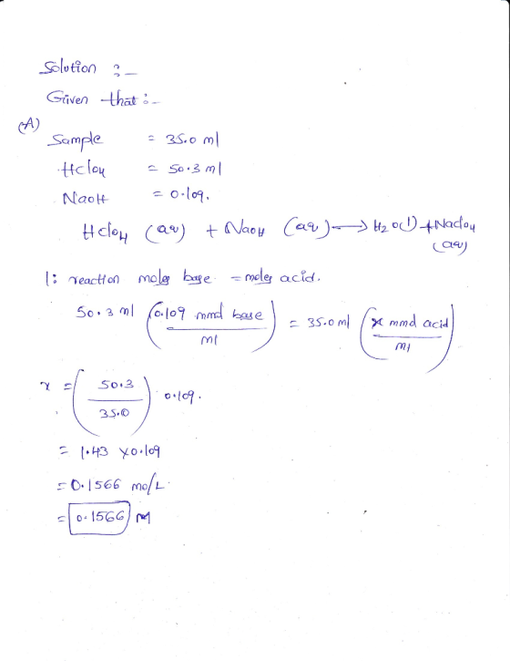 (A) Solution : - Given that: Sample = 35.0 ml - 50.3 ml Naolt = 0.109. Helen (ar) + Naoh (ar) H2O) Nadou (29) 1: Neaction mol