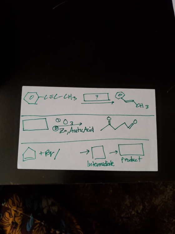 -L=L-CH3 [? XH 3 3 Zn, Acetected +Br/ -> product Intermediate