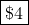 \boxed{\$4}