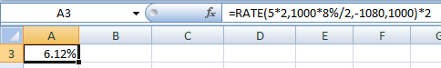 fiRATE(5*2,1000*8%/2,-1080,1000)*2 АЗ A. В C Е F 6.12%