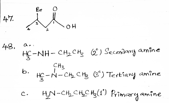 Br 47. 3 OH 2 48 HG-NH-CH₂ CH₃ (2) Secondary amine CH₃ b. H-N-CH2CH3 (39) Tertiary amine C. HN-CH₂ CH₂ CH₃(1) Primary amine