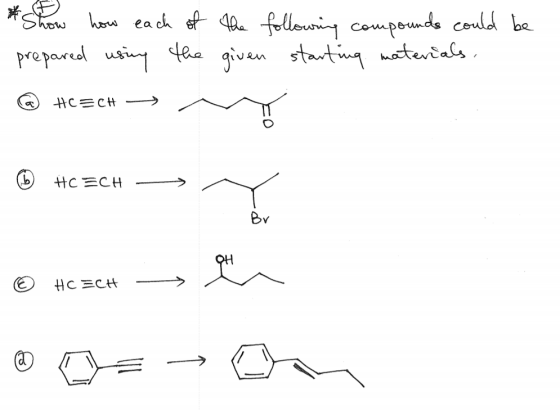 #Show how each of the following compounds could be prepared using the given starting materials, @ HCECH → M © HECH -Y © HC EC