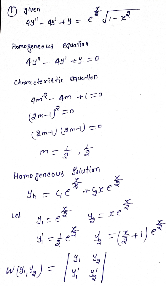 (am-) (2m-1) 20 O given 49 4 +५= e Hor 1-x Homogeneous equation 49 4y +y 50 Characteristic ecuatlun 4m२- 4m +120 (2m-RO ।