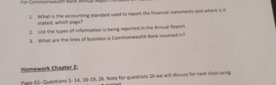 For Commonwealth Bank Annual Report LUULUU 1. What is the accounting standard used to report the financial statements and whe