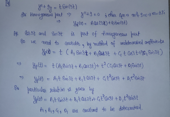 TH) 9 yll+gy = t Sm (34) for Homogeneais part > yllt9 = 0 g char Egn. =) m4 920) m=23i YRC = A4 (37) +B&m (et) AS les at and