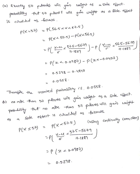 (a) Exactly 57 patients will gain weight as a side effect. probability that 57 petients will gain weight as a side effect is