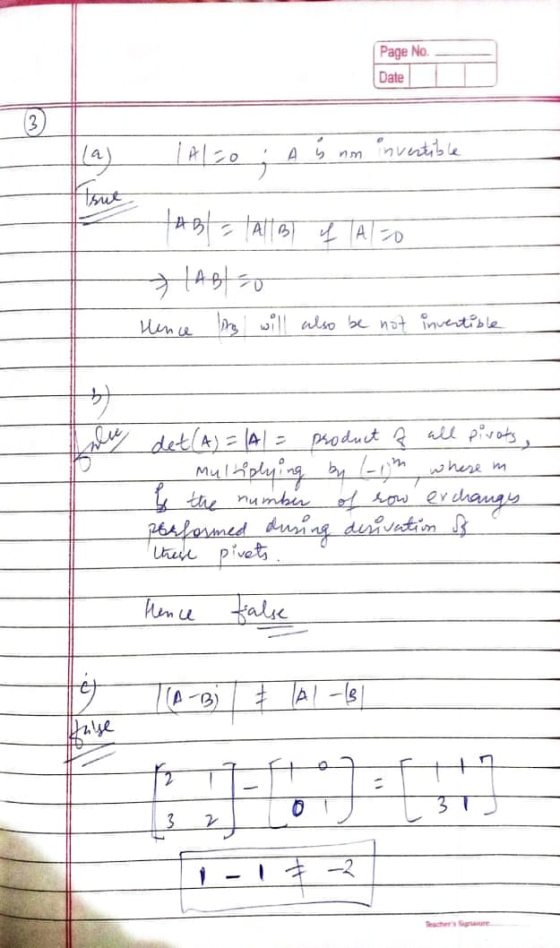 Page No. Date A is non invertible (14) Tsut #Bt - 14|1B) of Alco Hence long will also be not invertible nu det (A) = 1A = pro