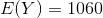 E(Y)=1060