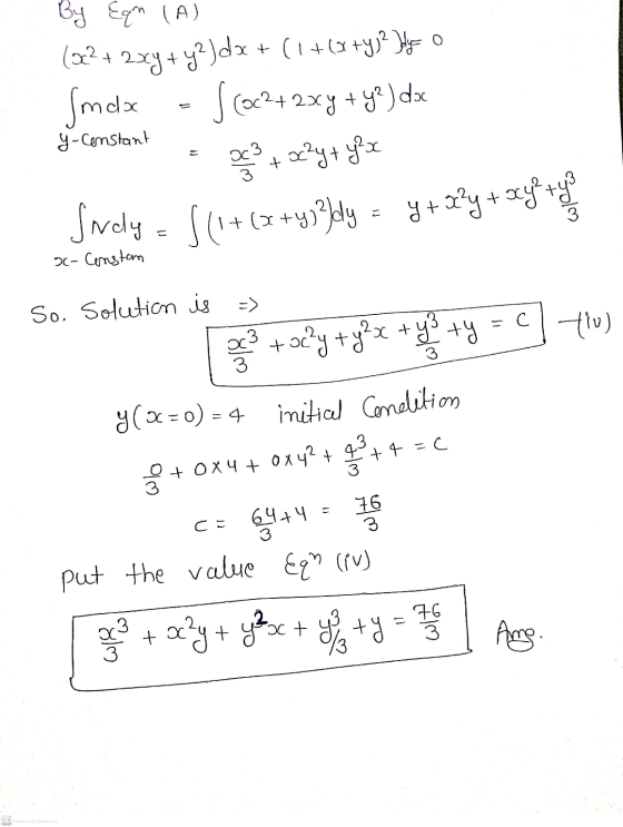 By Eqm (A) (2 2x4 ? )dx + (14+ (х +8° ) о Smdx (ос?-4 2xy +3° )dx ✓ Coca y-Constant 3 х? + x Sondly + (х+1)* ds J+1°у + х+3°
