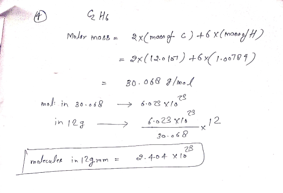 por 0 Cz HG Molar MOBB = 2 xC mass of G) +6 x(Mainbof H) = 9x1120107) +6x< 1.00784), 30.068 g/mol - mol in 30.068 in 12g - -