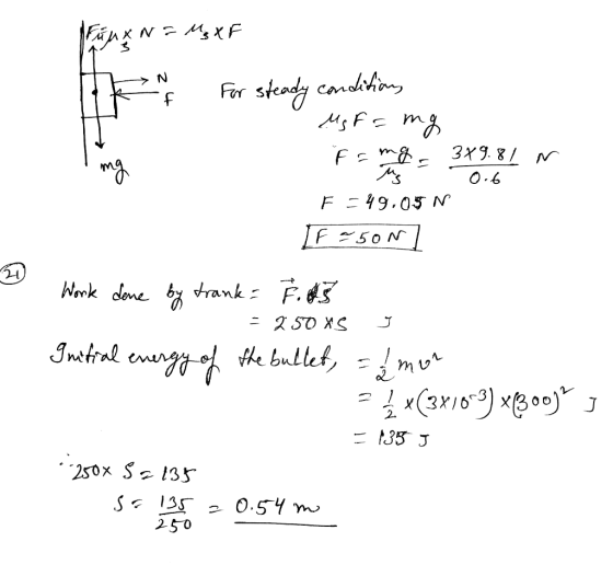 0.6 2 FRAN= MSXF F For steady conditions Ms Fang Fomes 389.81 m F = 49,05 N IF 250Ml Work done by trank = F. 45 = 250 x5 J