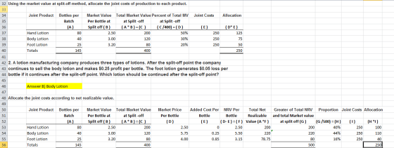 34 Joint Costs Allocation 32 Using the market value at split-off method, allocate the joint costs of production to each produ