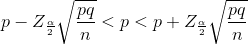 p-Z_{\frac{\alpha }{2}}\sqrt{\frac{pq}{n}}< p< p+Z_{\frac{\alpha }{2}}\sqrt{\frac{pq}{n}}