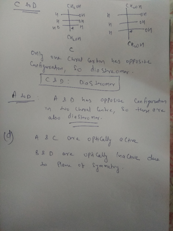 c toD Chon Clon -ой ton H on om Ио * H n on Chon con only С one y one Chrral Carbon has opposite Configurahon, so dia Stereom