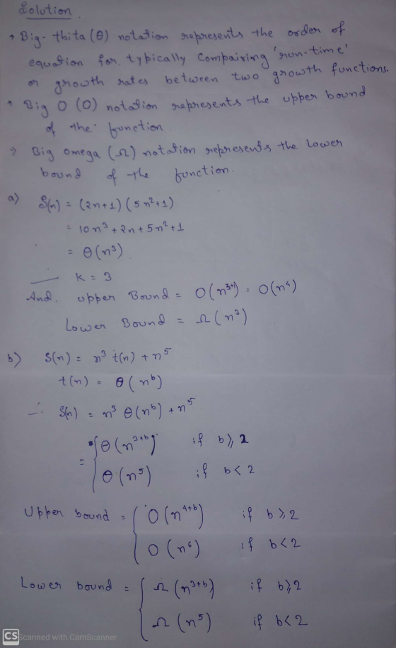 solution Big-thita (1) notation represents the order of equation for typically compairing ron-time or growth rates between