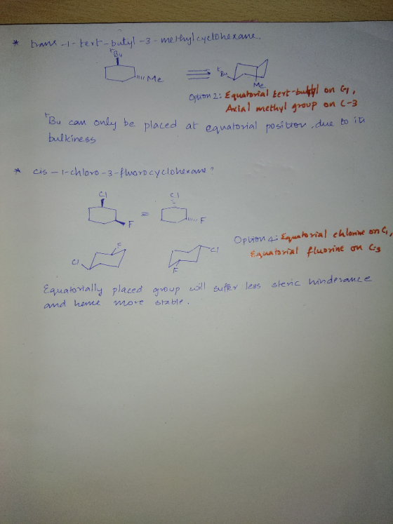 * trans-1-tert-butyl-3-methylcyclohexane. Bu Me Option 2: Equatorial bert-buy on y, Axial methyl group on C-3 placed at equa