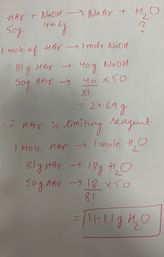 HBr + Naon - NaBr t to Sog 44.6g I mole of HBr - Imde Naon. 81g HBr - nog Naol 504 Ивт - Чох ѕо 81 - 24 69 08 HBr is limiting