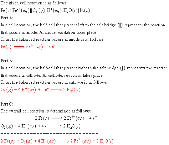 The given cell notation is as follows Part A In a cell notation, the half-cell that present left to the salt bridge (l) repre