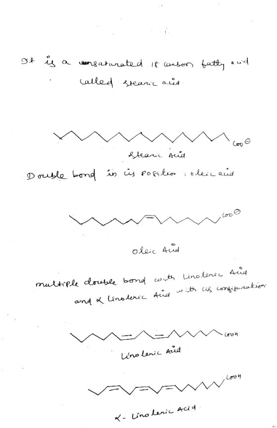 fatty and It is a unsaturated 18 conbon I called Stearic acid. w Coo Stearic and is position : oleic acid Double bond in wawc