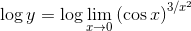 \log y=\log \lim_{x\rightarrow0}\left(\cos x\right)^{3/x^2}