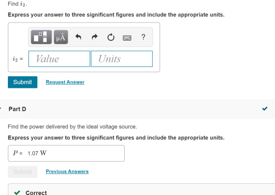 Find i2. Express your answer to three significant figures and include the appropriate units. CHÅR O O ? Value Units 12 = i2 =