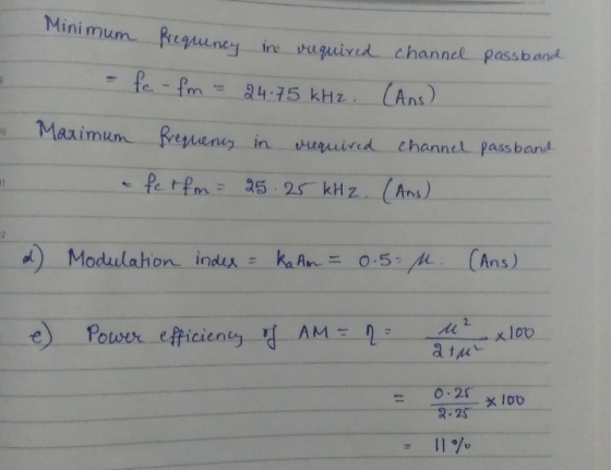 Minimum Frequency in required channel passband fc-fm 24.75 kHz. (Ans ) 0 Maximum frequency in required channel passband fetfm