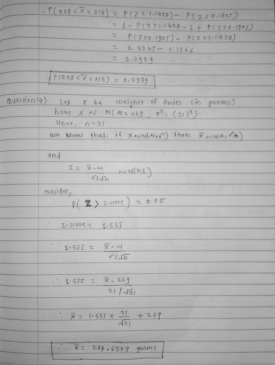 : P(2082 X < 213) = P(Z < 1.1428) - P(Z 20.1905) - I - P(Z71.1428 - 1 + p (270.1905) P (270.1905) - P (27111428) a. 4245-0.12