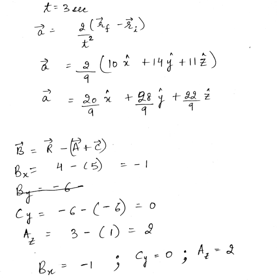 t = 3 sec å = 2 2 (as - ²) t² 2 (10 ê +14 % + 11² 10 १ 98 20 a +98 28 ý + 22 q 9 \ - B = ² - A+2) B x² 4 - (5) Byt Cy = -6-(-