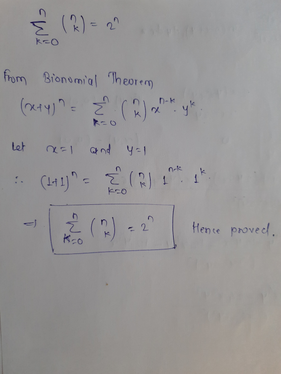 į ( ² ) = 21 kro from Bionomial Theorem (etyn nak ² (²) yk Let x=1 and y=1 nok (141) ² (?) 1 = 2 - 2 Hence proved. Kro