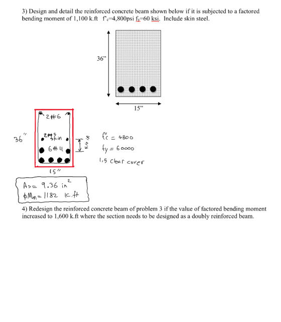 3) Design and detail the reinforced concrete beam shown below if it is subjected to a factored bending moment of 1,100 k.ft f