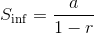 S_{\inf} =\frac{a}{1-r}