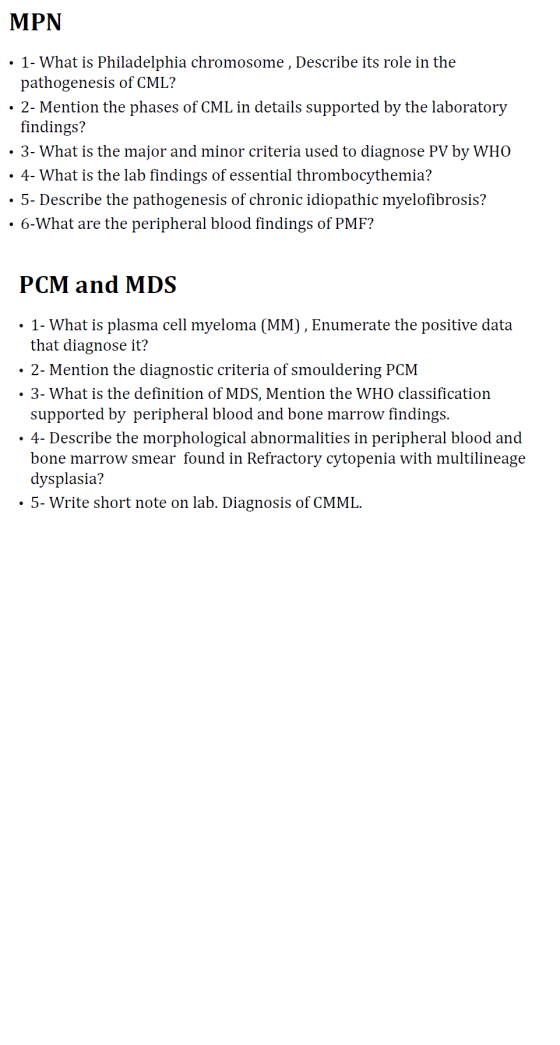 MPN • 1- What is Philadelphia chromosome , Describe its role in the pathogenesis of CML? • 2- Mention the phases of CML in de