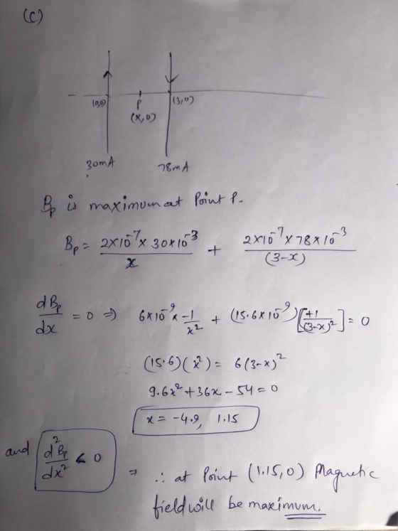 (c) + 10,0 113,0) (XD) 30mA 78mA Be is maximum at Point 1. Bp= 2x107x 304103 2x107x787103 (3-2) + dB, dx = 0 64104 - 6k 16an